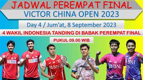 Jadwal Perempat Final China Open 2023 Hari Ini DAY 4 4 Wakil