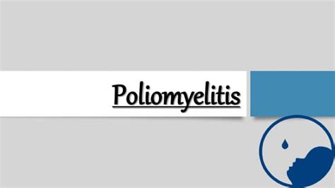 Poliomyelitis Ppt