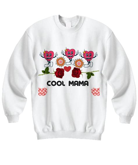 Cool Mama Retro T Shirt Mom Sweatshirt Floral Design Rose Shirt