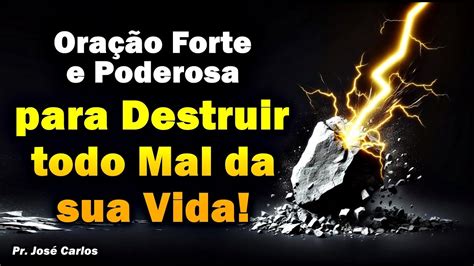 Ora O Forte E Muito Poderosa Para Destruir Todo O Mal Da Sua