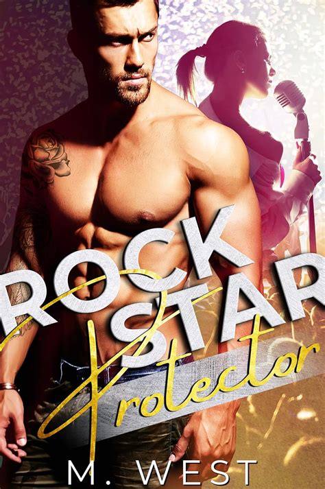 Rock Star Protector An Instalove Romance Kindle Edition By West M