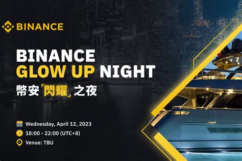 Binance Glow Up Night Odaily