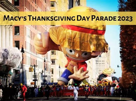 Ppt Macys Thanksgiving Day Parade 2023 Powerpoint Presentation Free