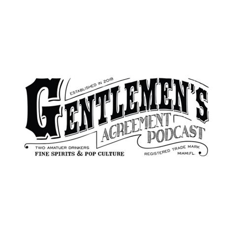 Stream Gentlemen S Agreement Podcast Music Listen To Songs Albums