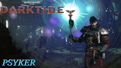 Warhammer Darktide Psyker Gameplay No Commentary Youtube