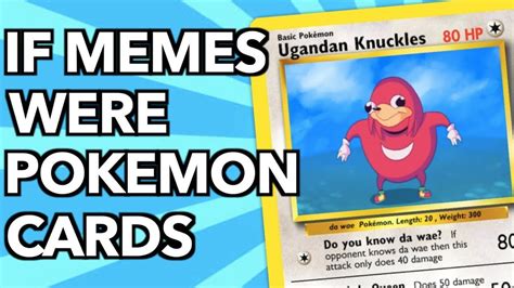 If Memes Were Pokemon Cards Youtube