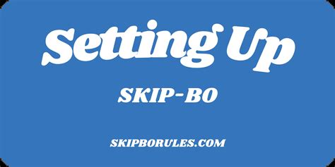 Skip Bo Rules Learn How To Play The Game In A Easy Way