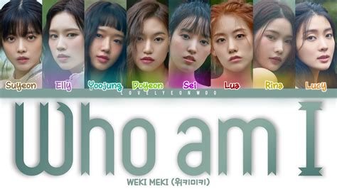 Weki Meki 위키미키 Who am I Lyrics Color Coded Han Rom Eng YouTube