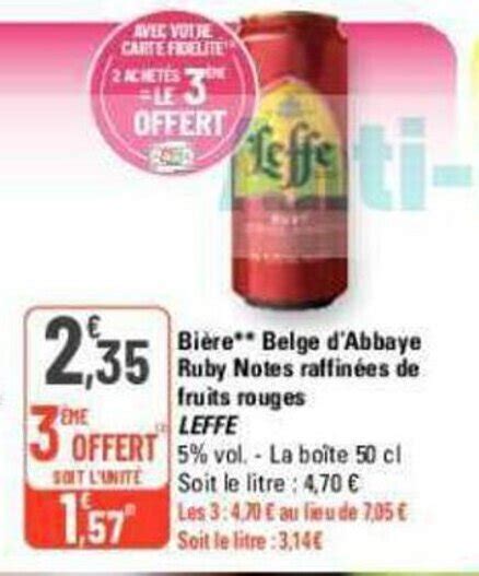 Promo Bière Belge d Abbaye Ruby Notes raffinées de fruits rouges