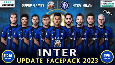 PES 2021 INTER update Facepack 2023 Part 1 SIDER CPK 2023 احدث