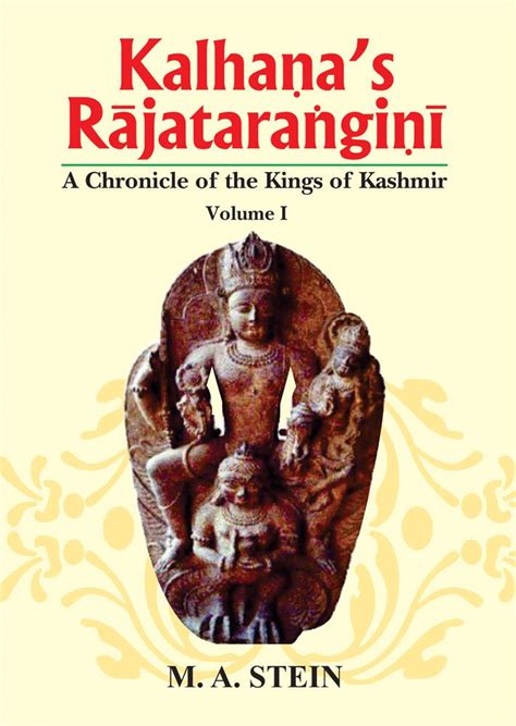 Kalhanas Rajatarangini A Chronicle Of The Kings Of Kashmir Volume 1