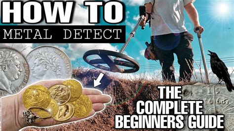 How To Metal Detect The Complete Beginners Guide Top Tips Metal