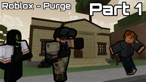 Roblox The Purge Part 1 Youtube