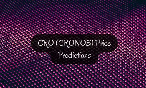 CRO Crypto Cronos Price Prediction 2024 2025 2030 2050