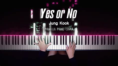 Jung Kook Yes Or No Piano Cover By Pianella Piano YouTube