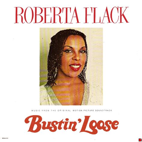 Bustin Loose Roberta Flack Mp3 Buy Full Tracklist