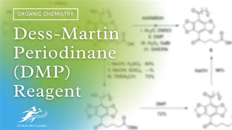 Dess Martin Periodinane Dmp Reagent Important Practice Questions