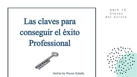 Las claves para conseguir el éxito Professional PPT