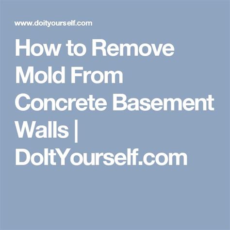 How To Remove Mold From Concrete Basement Walls DoItYourself