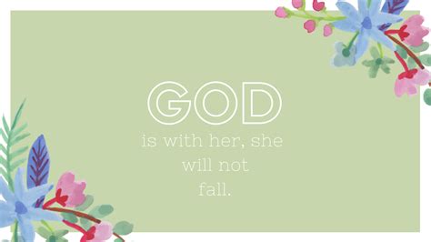 God Is With Her She Will Not Fall Inspirational Wallpapers Desktop