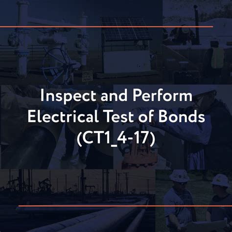 CT1 4 17 Inspect And Perform Electrical Test Of Bonds NCCER BYF Shop