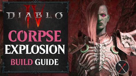 Diablo 4 Necromancer Build How To Build A Corpse Explosion