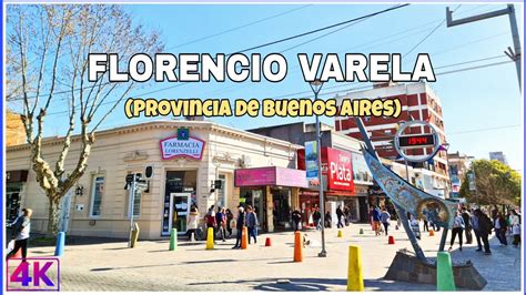 Kflorencio Varela Un Recorrido Por Su Peatonal Monteagudo Y Plaza