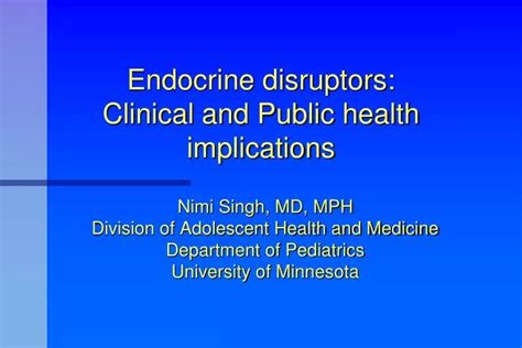 Ppt Endocrine Disruptors Clinical And Public Health Implications