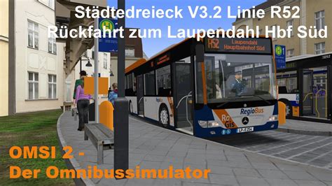 Omsi 2 Städtedreieck V3 2 Linie R52 Rückfahrt zum Laupendahl Hbf Süd MB