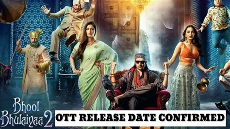 Bhool Bhulaiyaa 2 Ott Release Datebhool Bhulaiyaa 2 Release Date