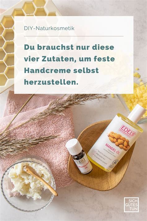 Feste Handcreme Selbst Gemacht In 2020 Handcreme Handcreme Selber