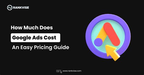 How Much Does Google Ads Cost In 2024 Rankvise