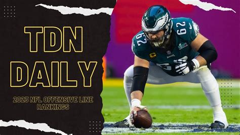 Nfl Offensive Line Rankings Tdn Daily Youtube