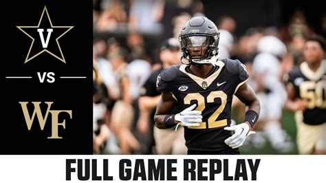 Vanderbilt Vs Wake Forest Full Game Replay 2023 ACC Football YouTube