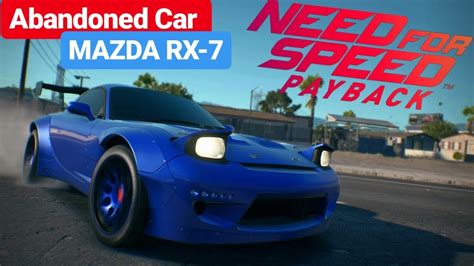 Need For Speed Payback Mazda Rx Abandoned Car Location Gameplay