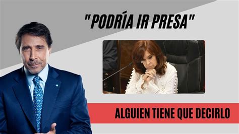 La bomba política de Eduardo Feinmann sobre el futuro de Cristina