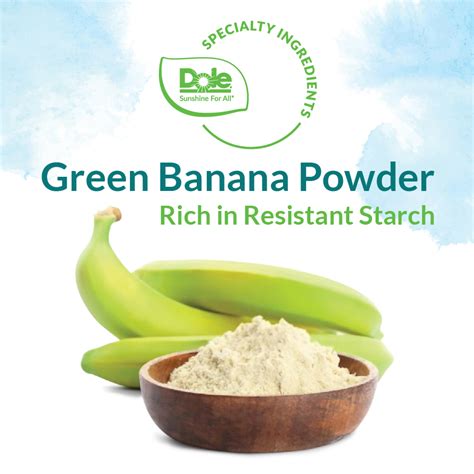 Green Banana Powder | Dole | Ingredients Network