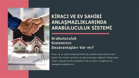 Kiracı ve Ev Sahibi Anlaşmazlıklarında Arabuluculuk Sistemi