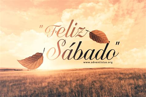 Felizsabado Feliz Sabado Com Deus Bom Dia Sabado Mensagem Feliz Sabado