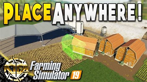 PLACE BUILDINGS ANYWHERE PLACE ANYWHERE MOD Farming Simulator 19