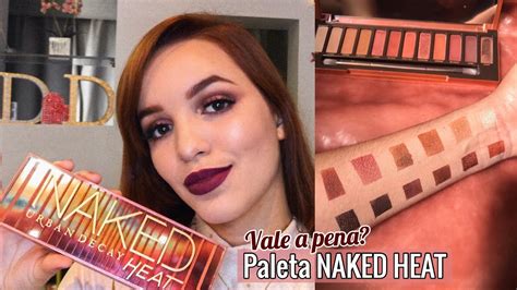 RESENHA COMPLETA Paleta NAKED HEAT Urban Decay MAQUIAGEM Comparação