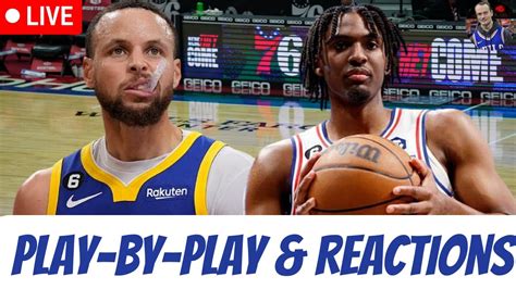 Golden State Warriors Vs Philadelphia Sixers Live Play By Play