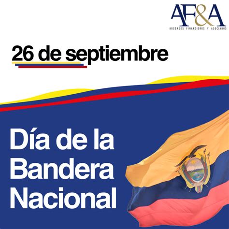 DÍa De La Bandera Nacional Abogados Financieros Y Asociados