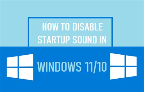 How To Disable Startup Sound In Windows 11 10 Techwiser