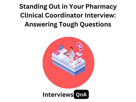 Pharmacy Clinical Coordinator Interview Question And Answers