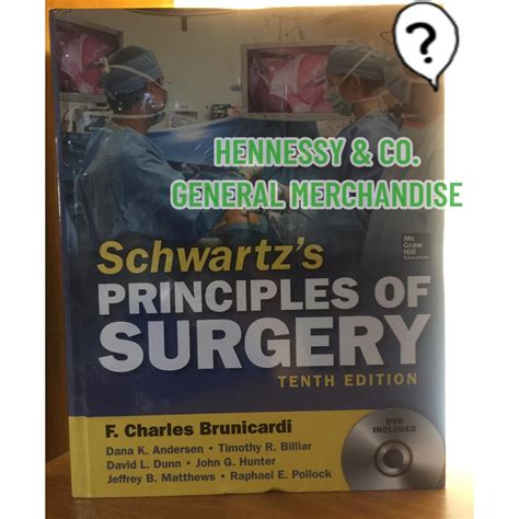 Schwartzs Principles Of Surgery 10th Edition International Ed By F