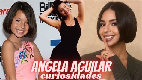 Datos Curiosos De Ngela Aguilar Que Todo Fan Debe Conocer Youtube