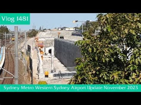 Paul S Train Vlog 1481 Sydney Metro Western Sydney Airport Update