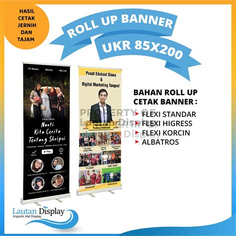 Jual Standing Roll Up Banner Stand Banner 60x160 Cm Plus Cetak Flexi