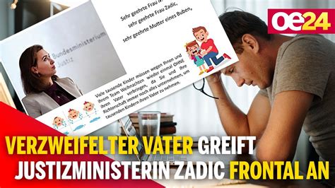 Verzweifelter Vater Greift Justizministerin Zadic Frontal An YouTube